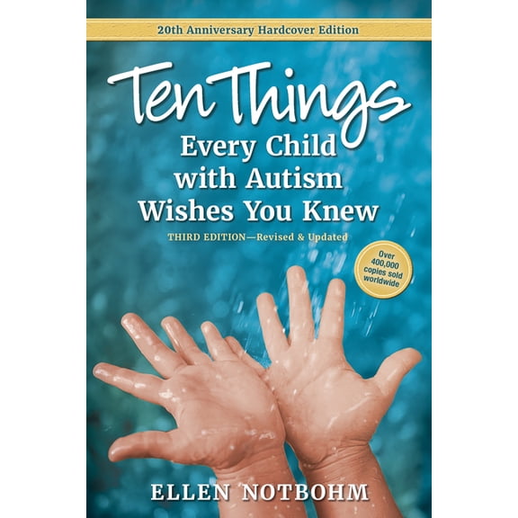Ten Things Ten Things Every Child with Autism Wishes You Knew, (Hardcover)
