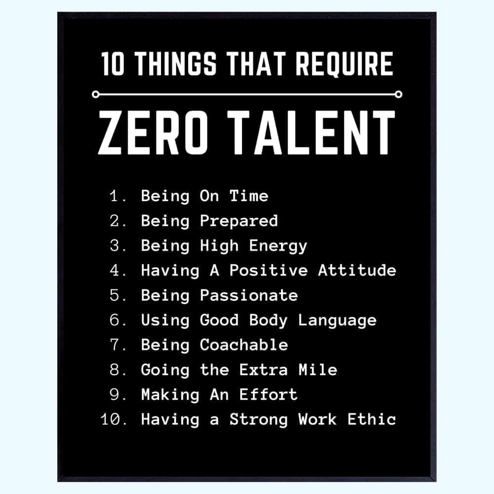10 Things That Require Zero Talent Wall Art – Motivational Poster for ...