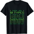 thumbnail image 1 of 10 Types Of People Understanding Binary Code Programming T-Shirt Black 3X-Large, 1 of 4