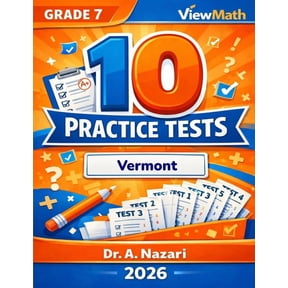 10 Vermont SBAC Grade 7 Math Practice Tests: The Ultimate Test Prep Collection with Answer Explanations, (Paperback)