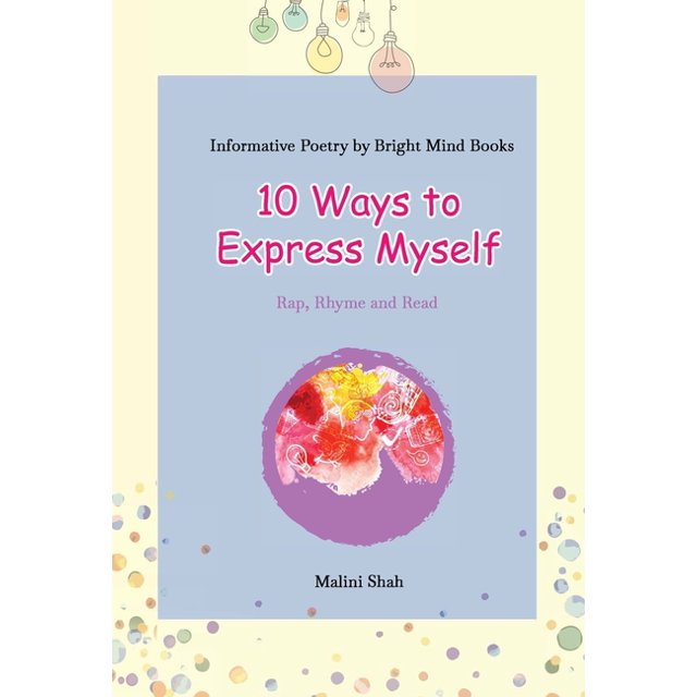 10 Ways to Express Myself, (Paperback)