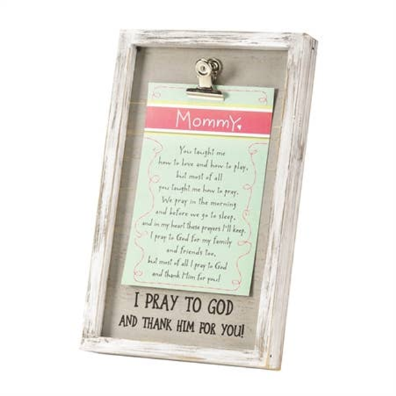 10" White and Brown "Mommy I Thank God for You" Printed Clip Style Photo Frame