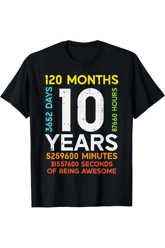 10 Years 120 Months 3652 Days 10th Birthday Boys Girls Kids T-Shirt TShirt