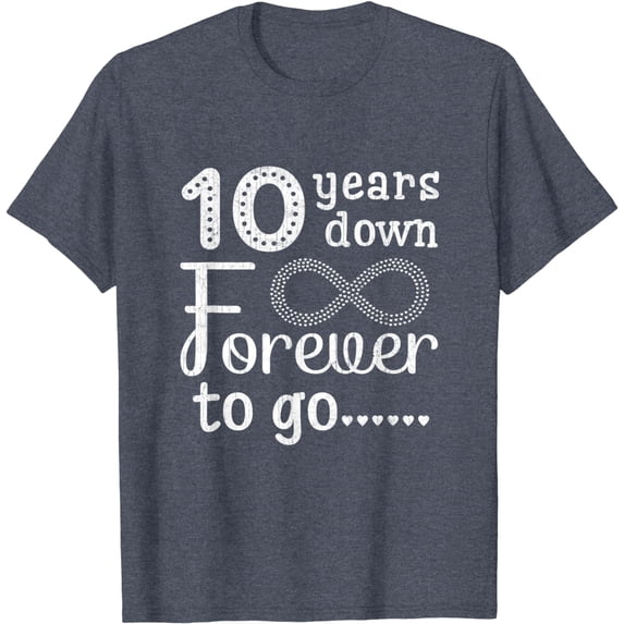 10 Years Down Forever to Go Cute 10th Wedding Anniversary T-Shirt