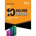 thumbnail image 1 of 10 Years Solved Papers - Commerce: ISC Class 12 for 2022 Examination, (Paperback), 1 of 1