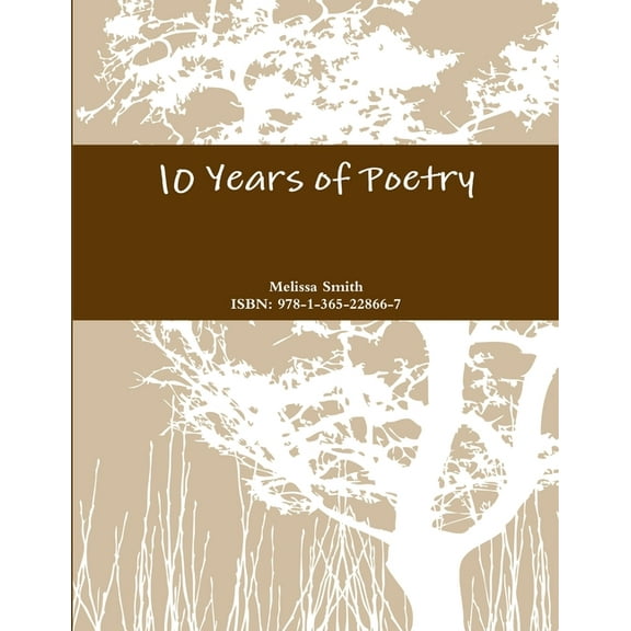 10 Years of Poetry, (Paperback)
