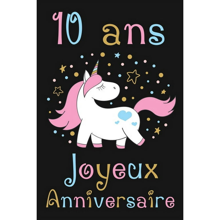 10 ans Joyeux Anniversaire : Cadeau Anniversaire Fille 10 ans (Paperback)