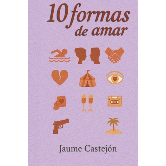10 formas de amar, (Paperback)