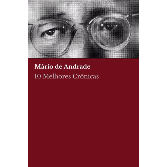 10 melhores crnicas - Mrio de Andrade (Paperback)