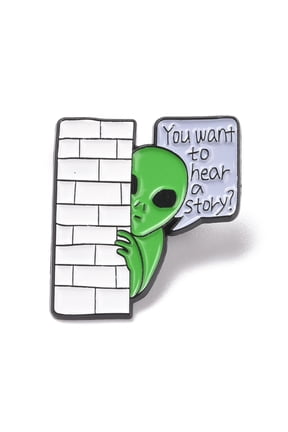 10 pc You Want To Hear A Story Word Enamel Pin Alien Alloy Badge for Backpack Clothes Electrophoresis Black Green 28x26x1.5mm Pin: 1.3mm