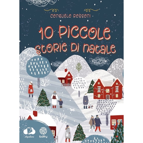 Consuelo Rossoni 10 piccole storie di Natale (Paperback)