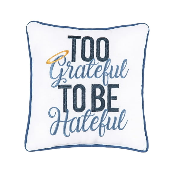 Too Grateful Embroidered Small Petite Throw Pillow, 10" x 10"