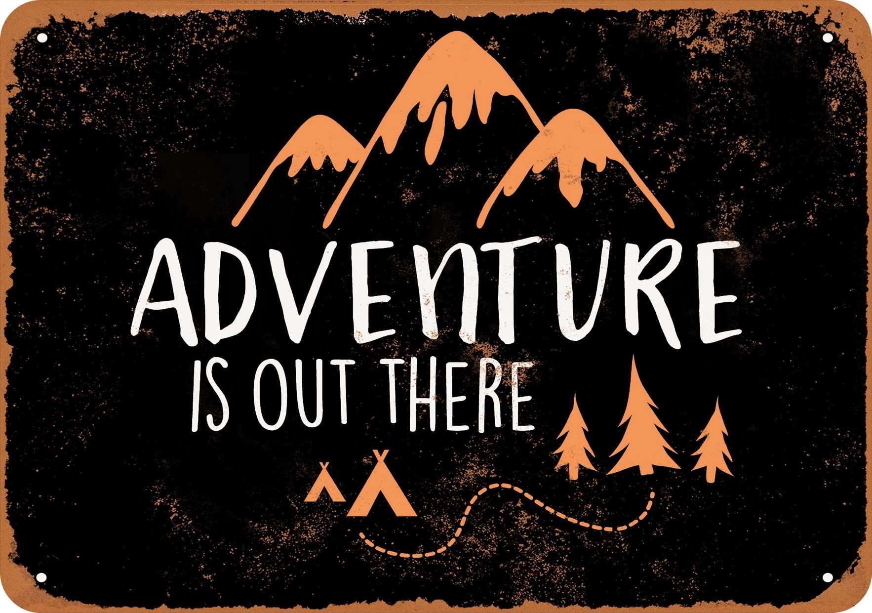 10 x 14 METAL SIGN - Adventure Is Out There (BLACK BACKGROUND ...