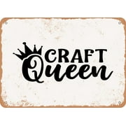 10 x 14 METAL SIGN - Craft Queen - Vintage Rusty Look