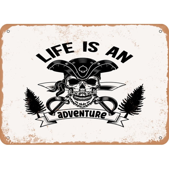 10 x 14 METAL SIGN - Life is an Adventure - Vintage Rusty Look Sign
