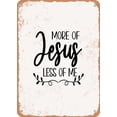 thumbnail image 1 of 10 x 14 METAL SIGN - More Jesus Less of Me - Vintage Rusty Look, 1 of 2