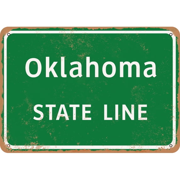 10 x 14 METAL SIGN - Oklahoma State Line - Vintage Rusty Look