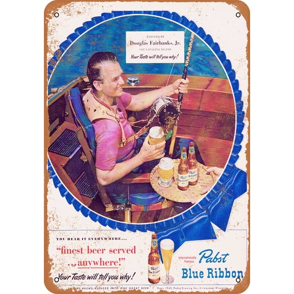 10 x 14 METAL SIGN - Pabst Blue Ribbon and Fishing - Vintage Rusty Look