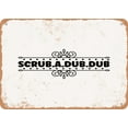 thumbnail image 1 of 10 x 14 METAL SIGN - Scrub.A.Dub.Dub - Vintage Rusty Look, 1 of 2