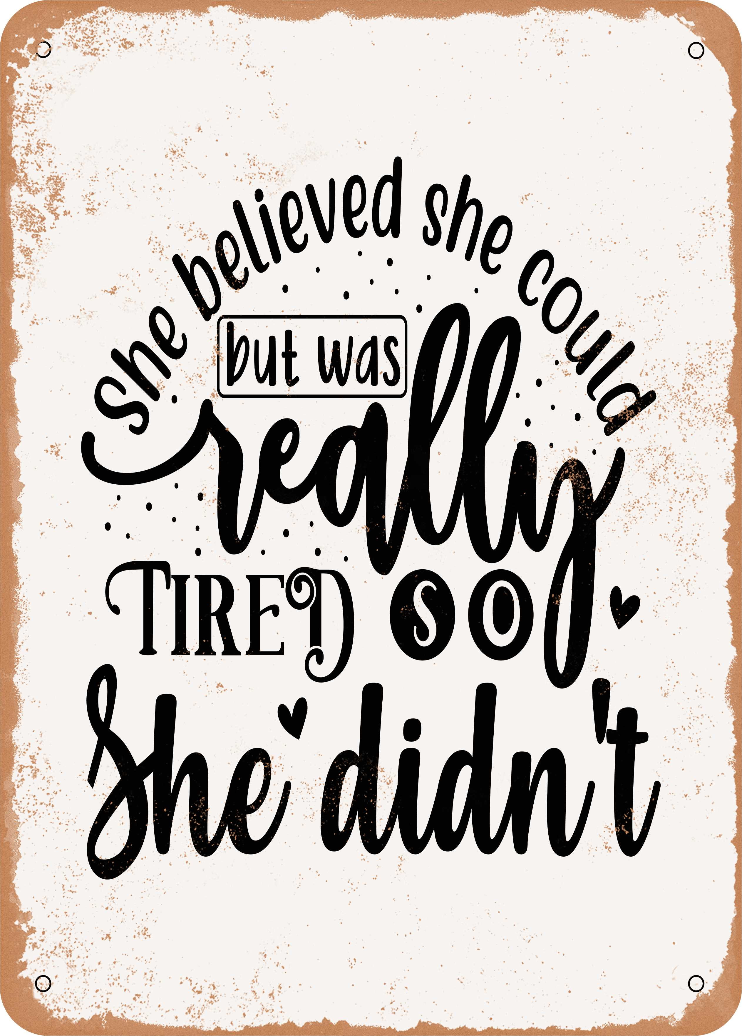 YourTops Women's T-Shirt - "She Believed She Could But She Was Really Tired So She Didn't" 3 thumbnail image