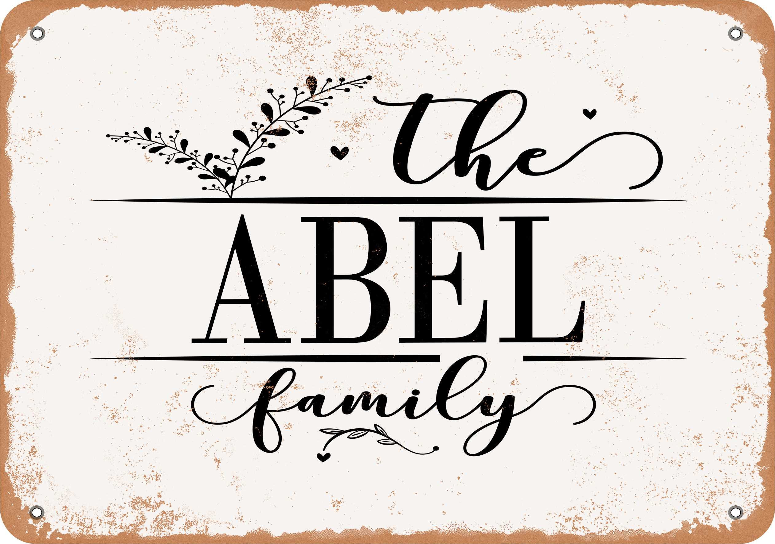 10 x 14 Metal Sign - The Abel Family (Style 2) - Vintage Rusty Look ...