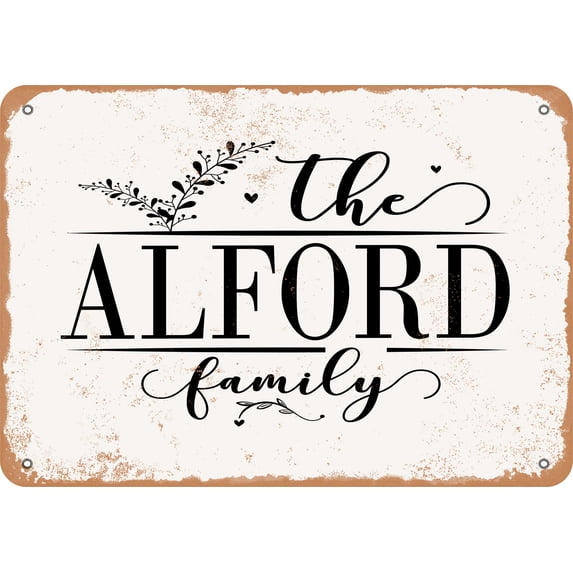 10 x 14 Metal Sign - The Alford Family (Style 2) - Vintage Rusty Look
