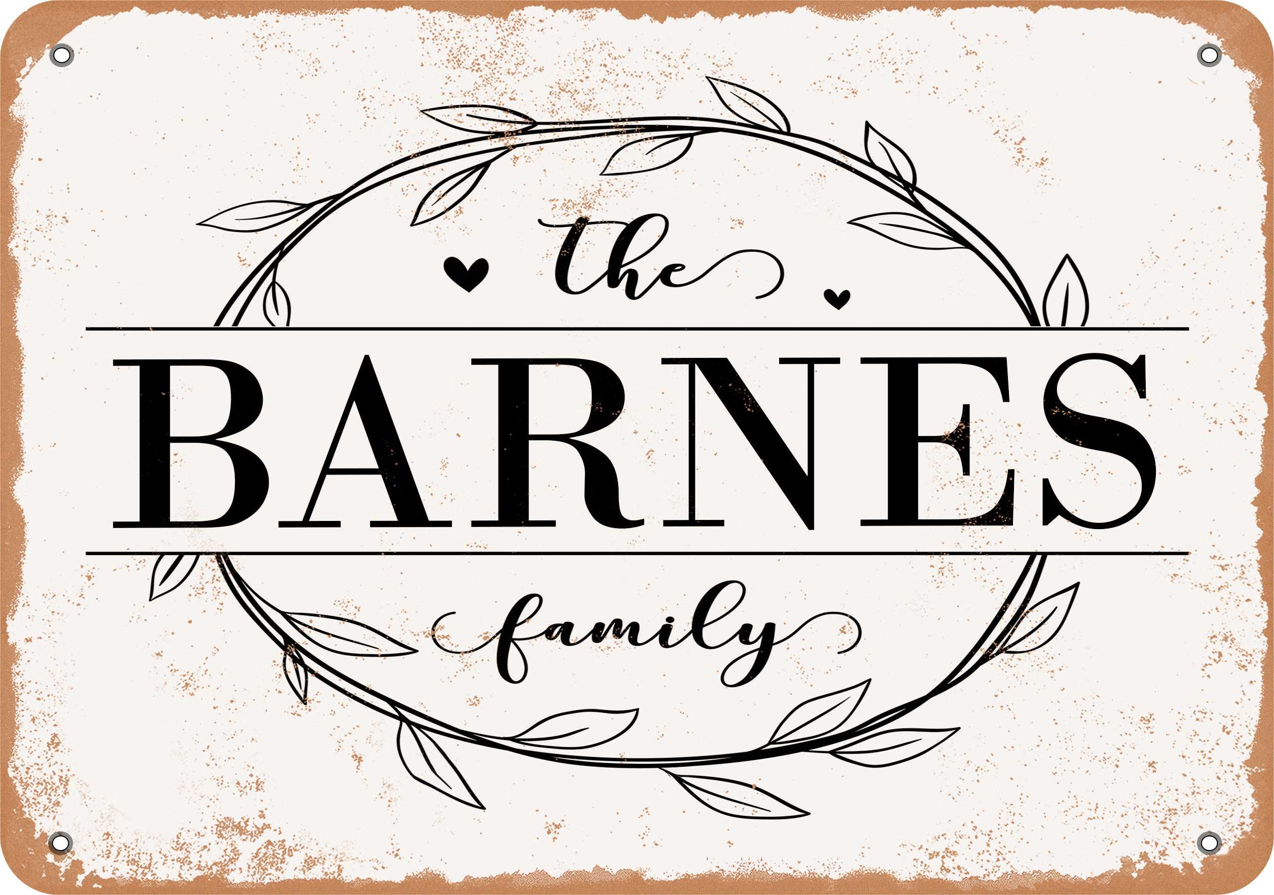10 x 14 Metal Sign - The Barnes Family (Style 1) - Vintage Rusty Look ...