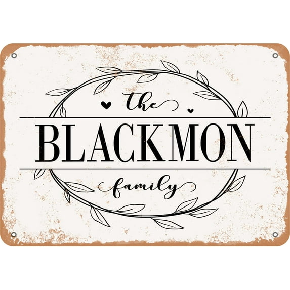 10 x 14 Metal Sign - The Blackmon Family (Style 1) - Vintage Rusty Look