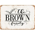 thumbnail image 1 of 10 x 14 Metal Sign - The Brown Family (Style 2) - Vintage Rusty Look, 1 of 1