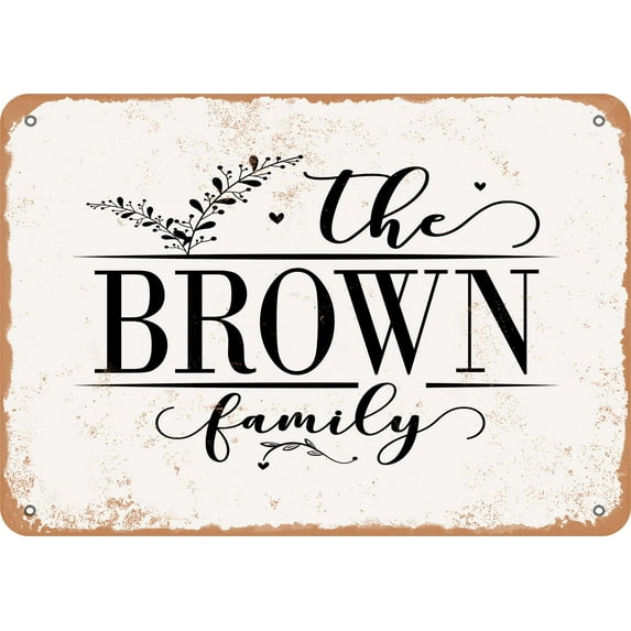 10 x 14 Metal Sign - The Brown Family (Style 2) - Vintage Rusty Look