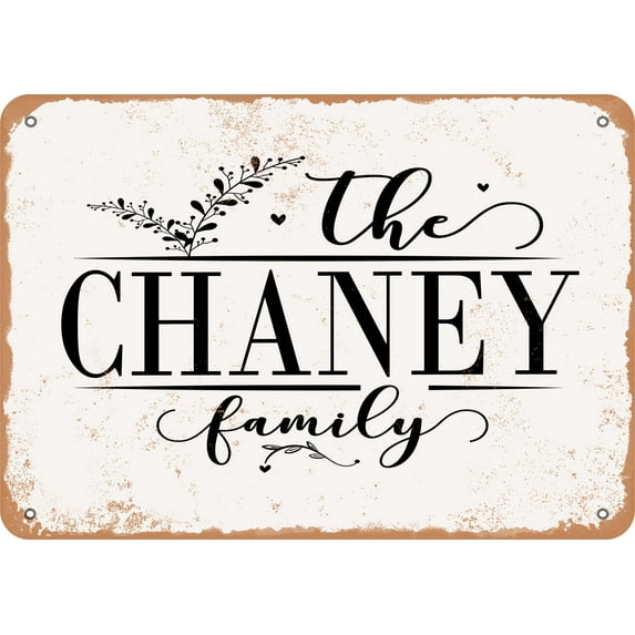 10 x 14 Metal Sign - The Chaney Family (Style 2) - Vintage Rusty Look