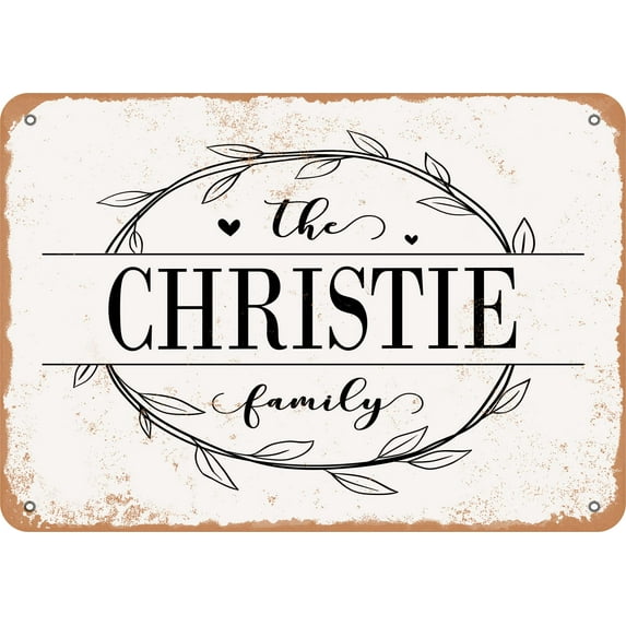 10 x 14 Metal Sign - The Christie Family (Style 1) - Vintage Rusty Look