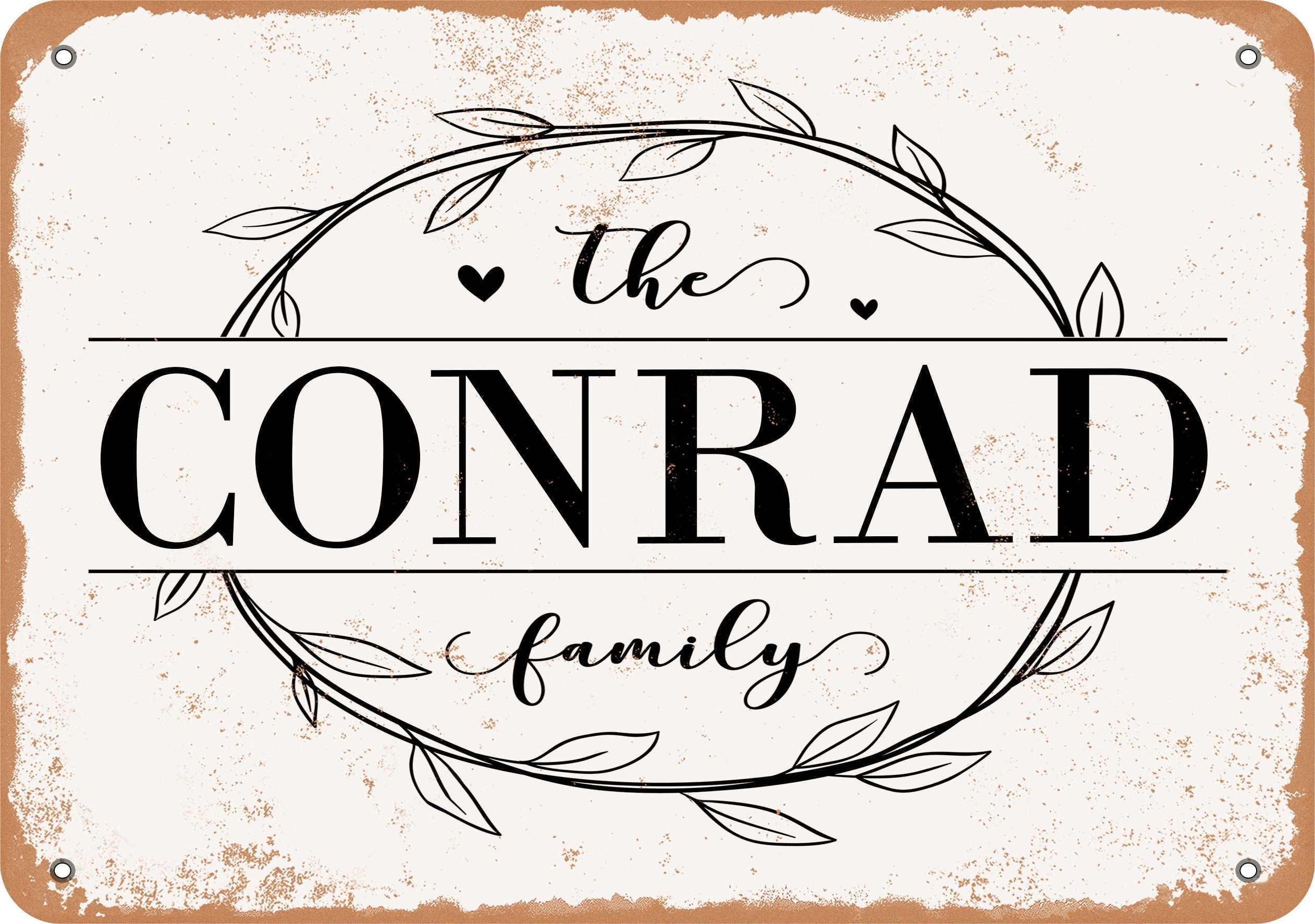 10 x 14 Metal Sign - The Conrad Family (Style 1) - Vintage Rusty Look ...