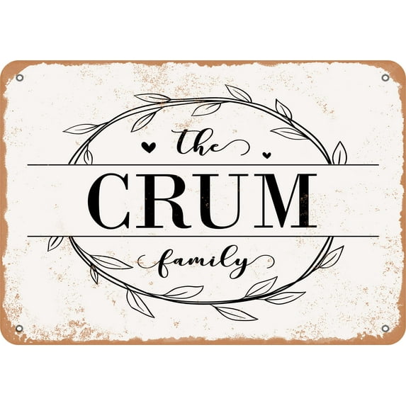 10 x 14 Metal Sign - The Crum Family (Style 1) - Vintage Rusty Look