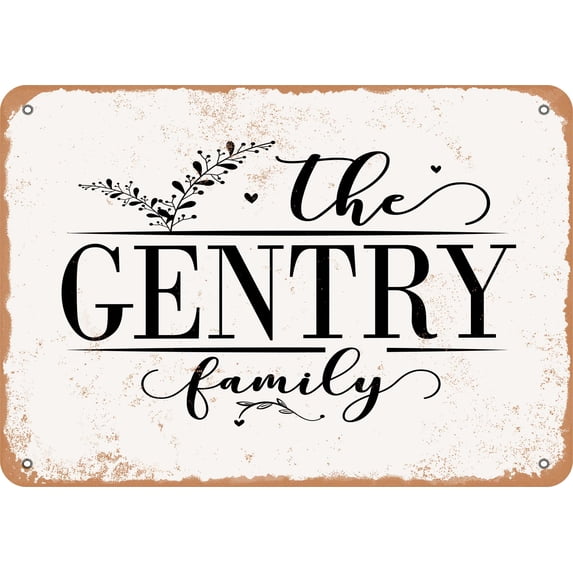 10 x 14 Metal Sign - The Gentry Family (Style 2) - Vintage Rusty Look