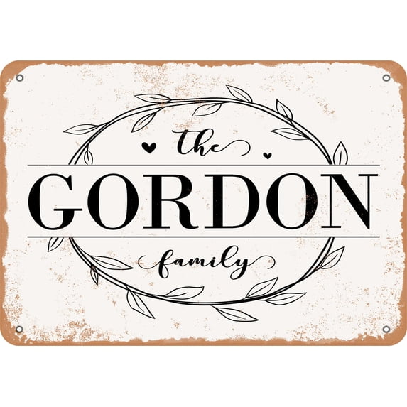10 x 14 Metal Sign - The Gordon Family (Style 1) - Vintage Rusty Look