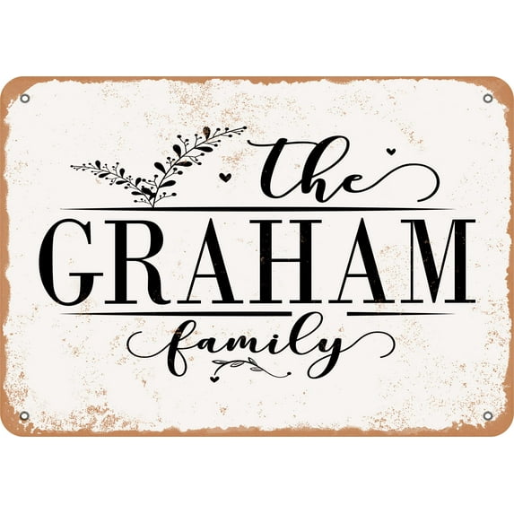10 x 14 Metal Sign - The Graham Family (Style 2) - Vintage Rusty Look
