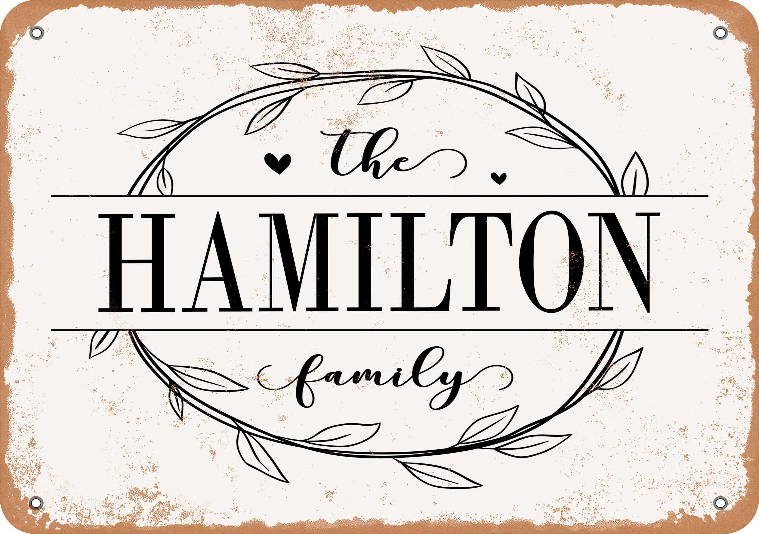 10 x 14 Metal Sign - The Hamilton Family (Style 1) - Vintage Rusty Look ...