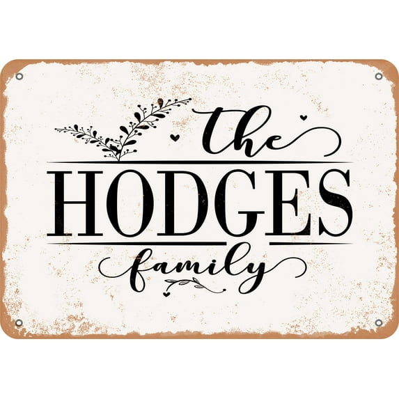 10 x 14 Metal Sign - The Hodges Family (Style 2) - Vintage Rusty Look