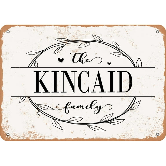 10 x 14 Metal Sign - The Kincaid Family (Style 1) - Vintage Rusty Look