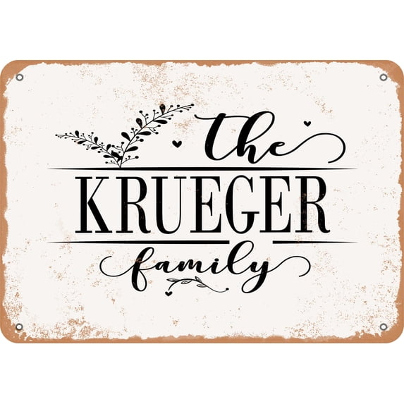 10 x 14 Metal Sign - The Krueger Family (Style 2) - Vintage Rusty Look