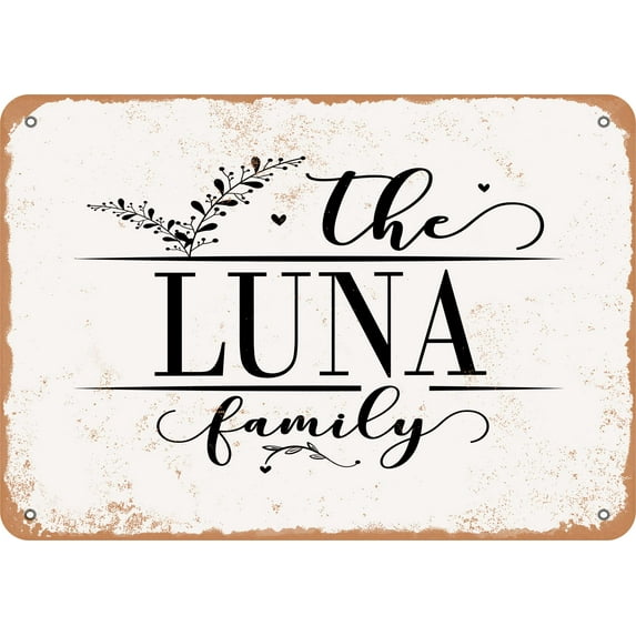 10 x 14 Metal Sign - The Luna Family (Style 2) - Vintage Rusty Look