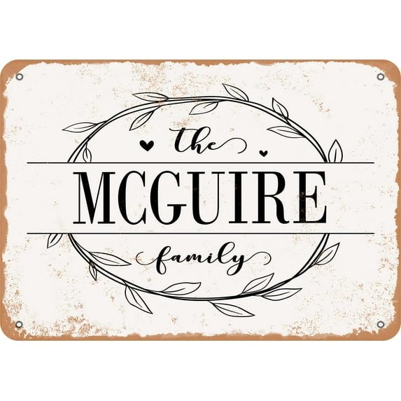 10 x 14 Metal Sign - The McGuire Family (Style 1) - Vintage Rusty Look