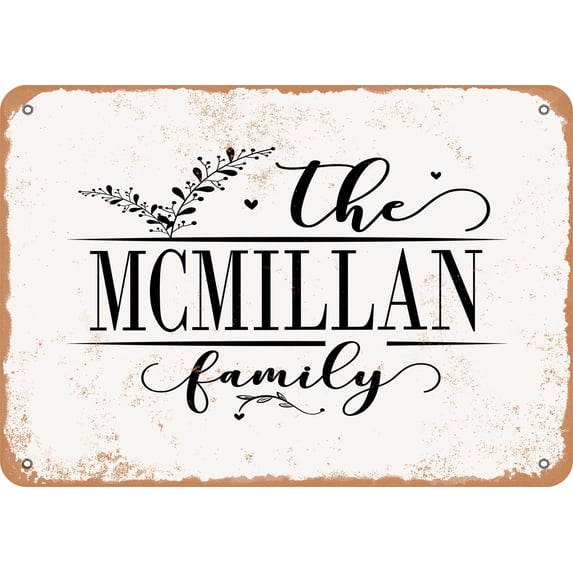 10 x 14 Metal Sign - The McMillan Family (Style 2) - Vintage Rusty Look