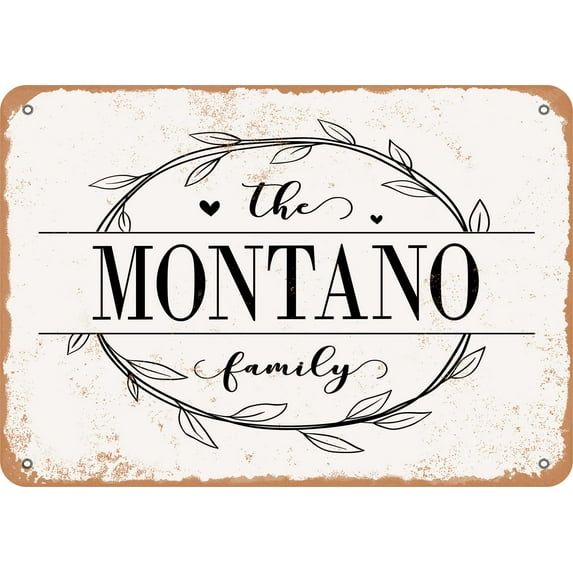 10 x 14 Metal Sign - The Montano Family (Style 1) - Vintage Rusty Look