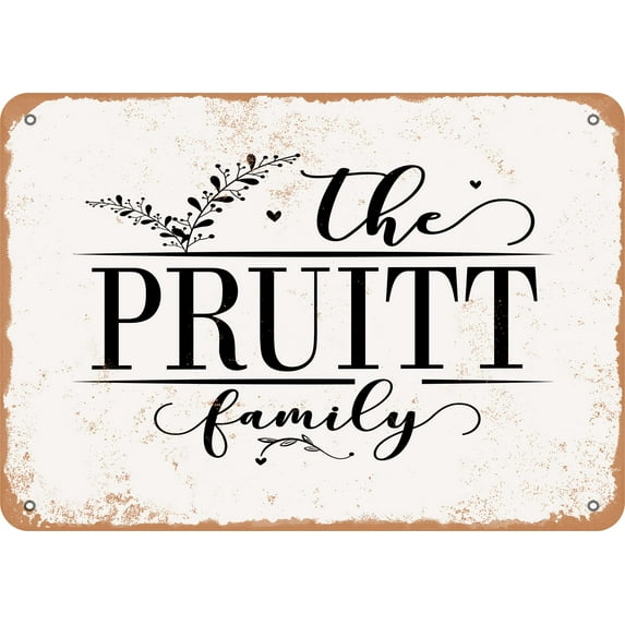 10 x 14 Metal Sign - The Pruitt Family (Style 2) - Vintage Rusty Look