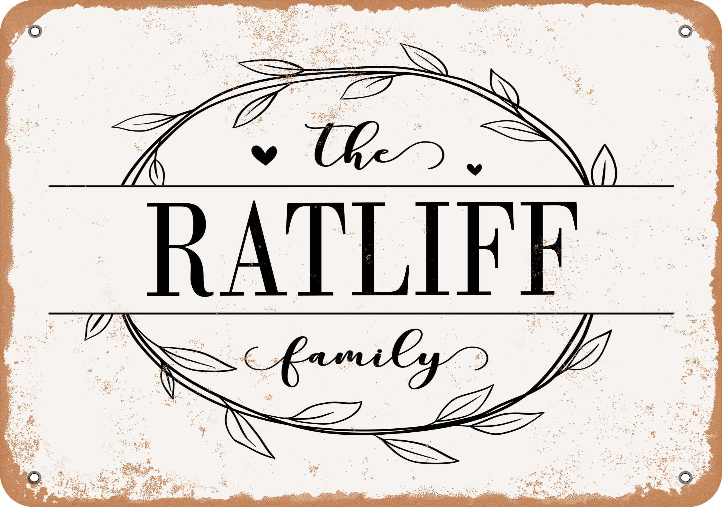 10 x 14 Metal Sign - The Ratliff Family (Style 1) - Vintage Rusty Look ...