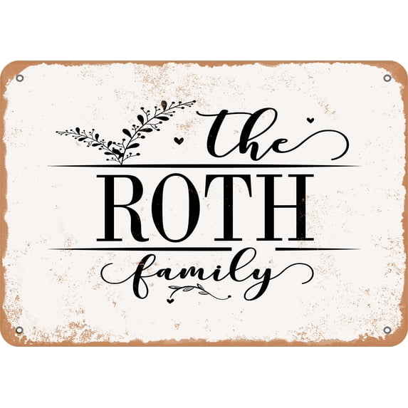 10 x 14 Metal Sign - The Roth Family (Style 2) - Vintage Rusty Look