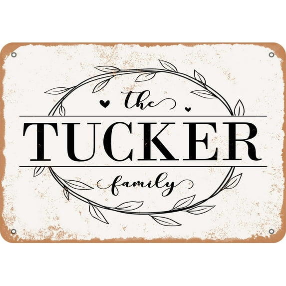 10 x 14 Metal Sign - The Tucker Family (Style 1) - Vintage Rusty Look