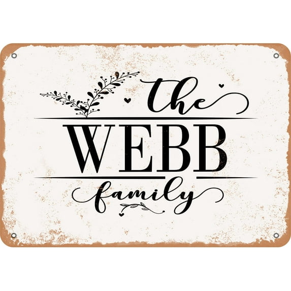 10 x 14 Metal Sign - The Webb Family (Style 2) - Vintage Rusty Look